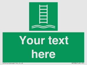 Custom sign safe condition Embarkation ladder